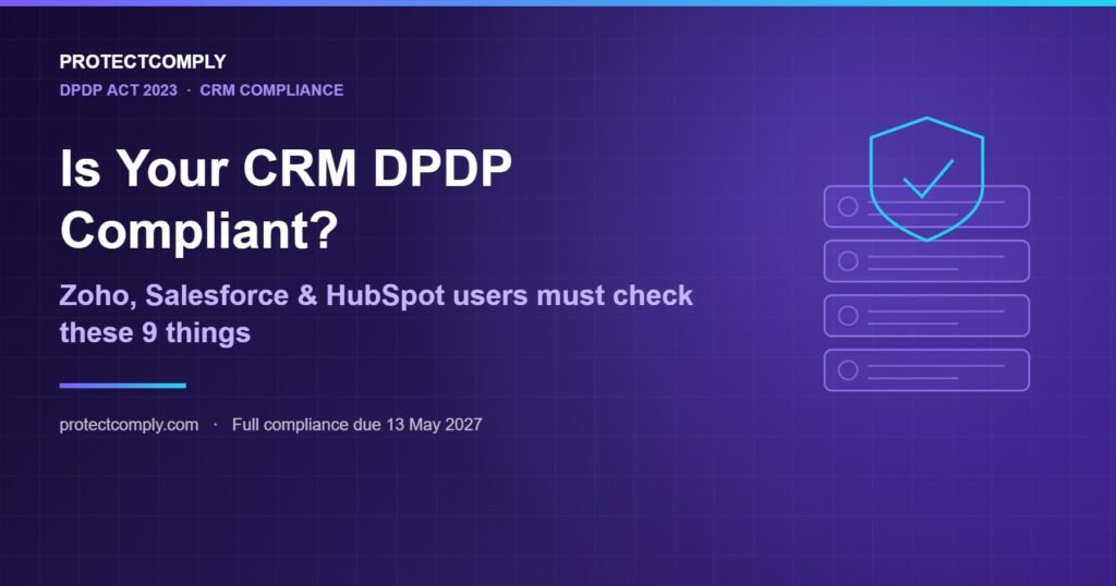 CRM DPDP compliance checklist cover for Zoho, Salesforce and HubSpot users
