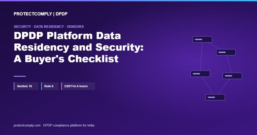 DPDP platform data residency cover: a buyer's security checklist
