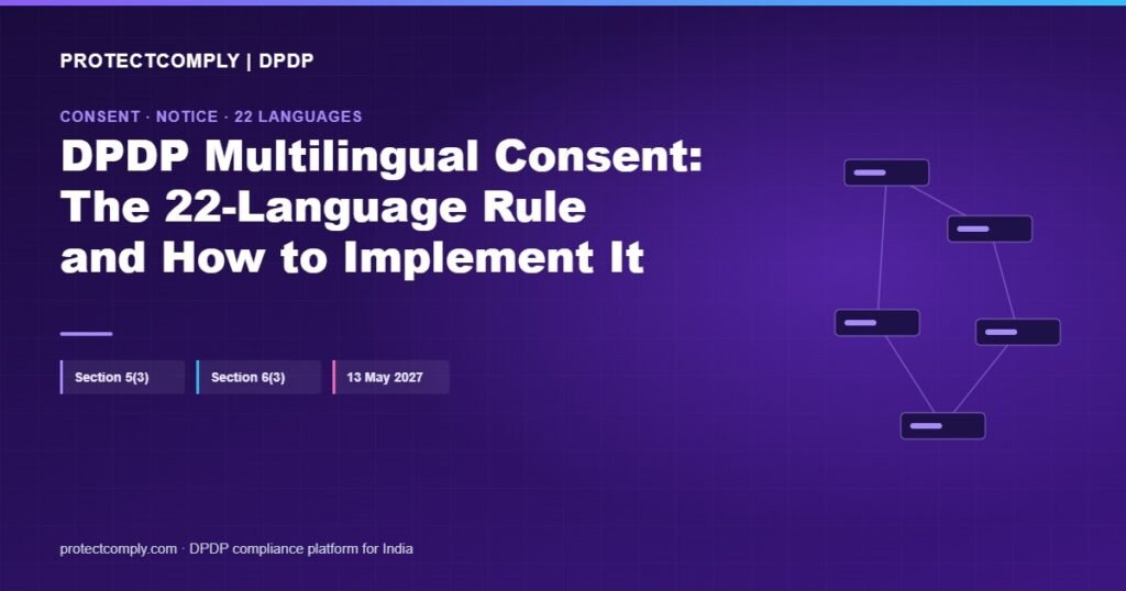 DPDP multilingual consent cover: the 22-language rule and how to implement it